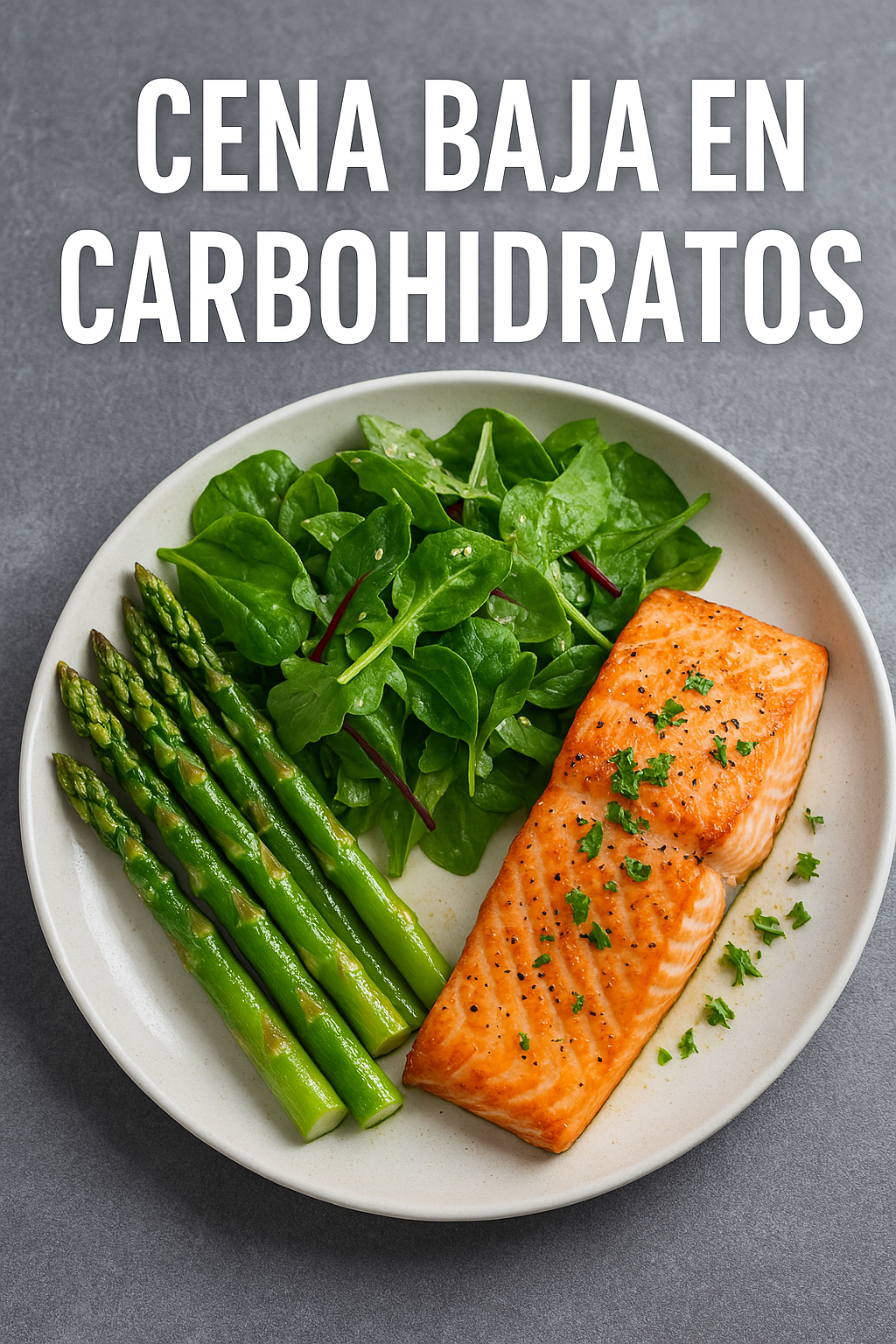 Cena Baja en Carbohidratos: Receta Fácil y Rápida para Comer Ligero sin Complicaciones
